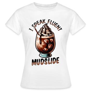 Mudslide Cocktail - Frauen T-Shirt - Weiß - Vorne - AI Model Female 172 dark (172cm)