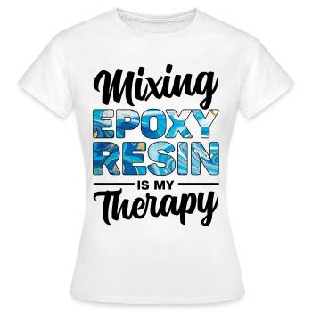 Funny epoxy resin saying - Women's T-Shirt - white - Front - AI Model Female 172 dark (172cm)