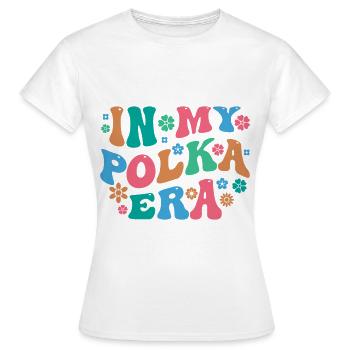 Drôle de dicton polka - T-shirt Femme - blanc - Devant - AI Model Female 172 dark (172cm)