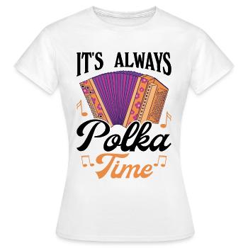 Drôle de dicton polka - T-shirt Femme - blanc - Devant - AI Model Female 172 dark (172cm)