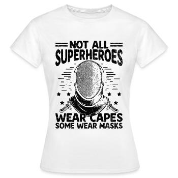Nicht alle Superhelden tragen Umhänge, manche tragen Masken - Frauen T-Shirt - Weiß - Vorne - AI Model Female 172 dark (172cm)