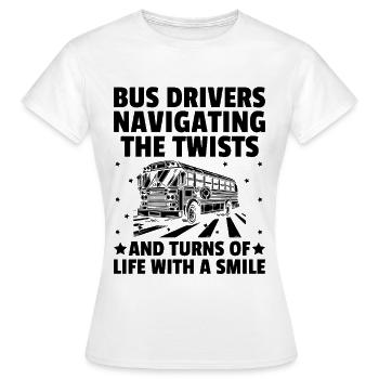 Busfahrer, die durch die Kurven und Kurven des - Frauen T-Shirt - Weiß - Vorne - AI Model Female 172 dark (172cm)