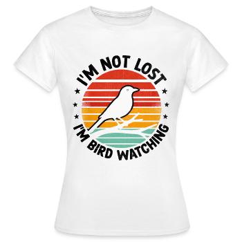 Je ne suis pas perdu Je suis Observation des oiseaux Observation des oiseaux - T-shirt Femme - blanc - Devant - AI Model Female 172 dark (172cm)