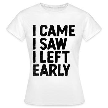 Je suis venu, j’ai vu que j’ai quitté les dictons précoces pour les introvertis - T-shirt Femme - blanc - Devant - AI Model Female 172 dark (172cm)