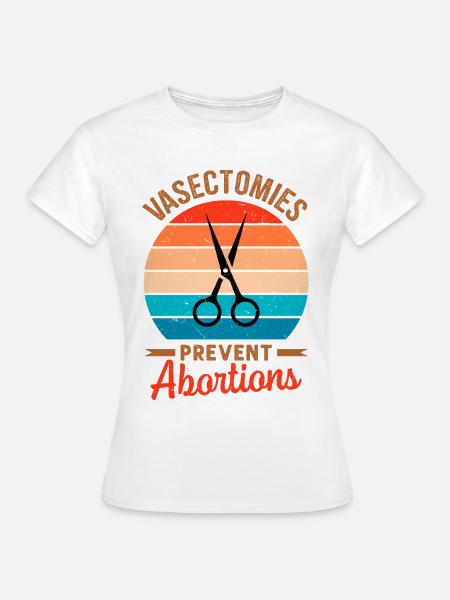 Vasektomie - Frauen T-Shirt - Weiß