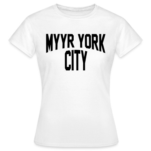 MYYR YORK CITY - Naisten t-paita