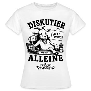 Nicht jede Diskussion braucht zwei Teilnehmer - Frauen T-Shirt - Weiß - Vorne - AI Model Female 172 dark (172cm)