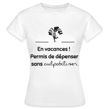 En vacances, permis de dépenser | Idée cadeau - T-shirt Femme - blanc - Devant - AI Model Female 172 dark (172cm)