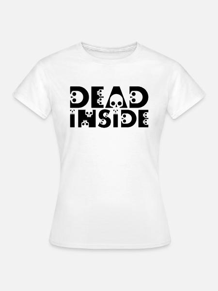 Totenköpfe. Innerlich tot - Frauen T-Shirt - Weiß