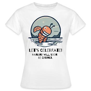 Feier von Hummern und Menschheit im Klimawandel - Frauen T-Shirt - Weiß - Vorne - AI Model Female 172 dark (172cm)