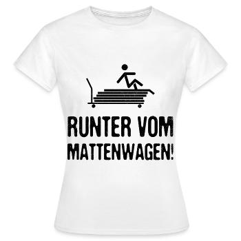 Einschulung Runter Vom Mattenwagen Sportunterricht - Frauen T-Shirt - Weiß - Vorne - AI Model Female 172 dark (172cm)