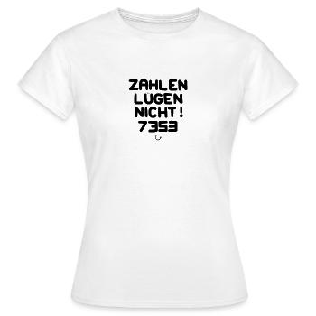 Zahlen lügen nicht! 7353/ Esel - Frauen T-Shirt - Weiß - Vorne - AI Model Female 172 dark (172cm)