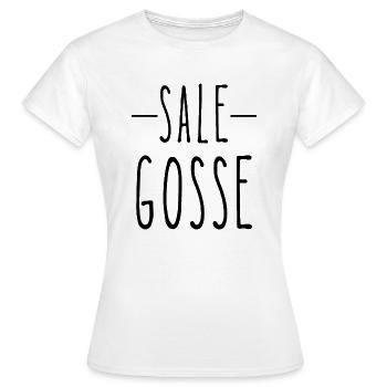 sale gosse - T-shirt Femme - blanc - Devant - AI Model Female 172 dark (172cm)