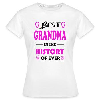 Best Grandma Beste Oma for Ever für immer - Frauen T-Shirt - Weiß - Vorne - AI Model Female 172 dark (172cm)