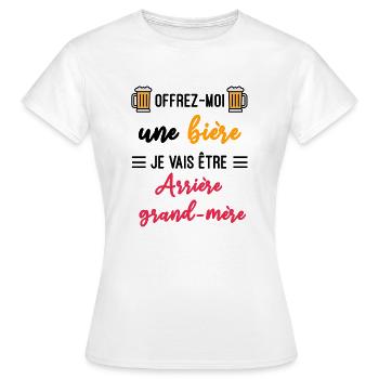 offrez moi bière Arrière grand-mère naissance - T-shirt Femme - blanc - Devant - AI Model Female 172 dark (172cm)