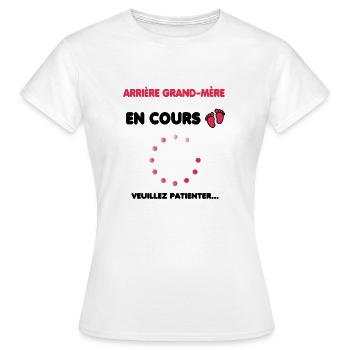 Arrière grand-mère en cours cadeau naissance - T-shirt Femme - blanc - Devant - AI Model Female 172 dark (172cm)