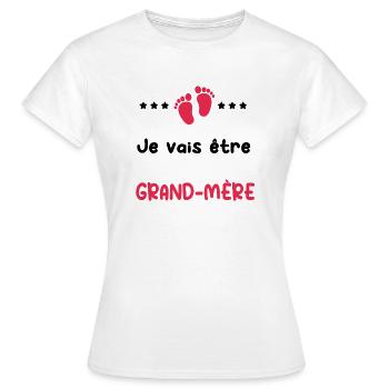 je vais être grand-mère future grand-mère - T-shirt Femme - blanc - Devant - AI Model Female 172 dark (172cm)