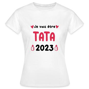 Annonce grossesse Tata je vais être Tata 2023 - T-shirt Femme - blanc - Devant - AI Model Female 172 dark (172cm)