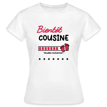 bientôt Cousine cadeau future Cousine - T-shirt Femme - blanc - Devant - AI Model Female 172 dark (172cm)