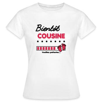 Bientôt Cousine cadeau naissance future Cousine - T-shirt Femme - blanc - Devant - AI Model Female 172 dark (172cm)