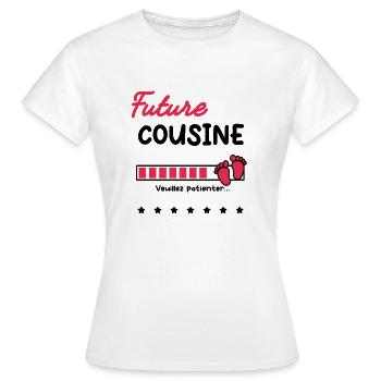 Future Cousine cadeau future Cousine - T-shirt Femme - blanc - Devant - AI Model Female 172 dark (172cm)
