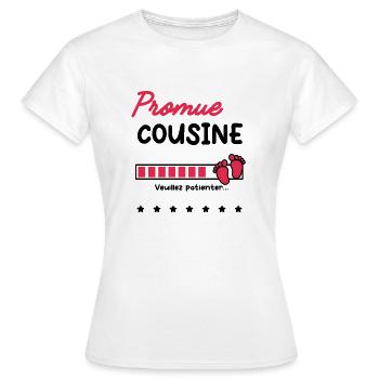 Promue Cousine future Cousine - T-shirt Femme - blanc - Devant - AI Model Female 172 dark (172cm)