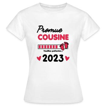 promue Cousine 2023 future Cousine - T-shirt Femme - blanc - Devant - AI Model Female 172 dark (172cm)