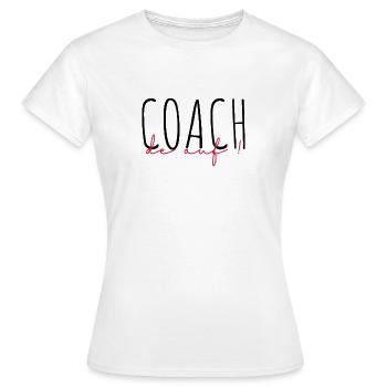 Coach / Coaching / Entraineur / Sport - T-shirt Femme - blanc - Devant - AI Model Female 172 dark (172cm)