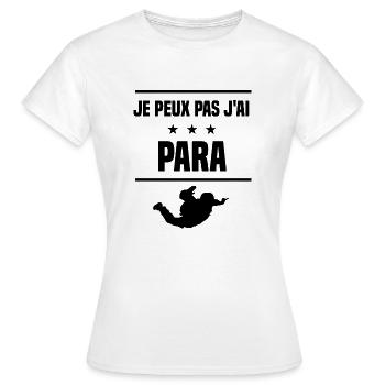 j'peux pas j'ai para humour - T-shirt Femme - blanc - Devant - AI Model Female 172 dark (172cm)