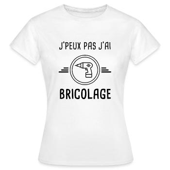 j'peux pas j'ai bricolage perceuse - T-shirt Femme - blanc - Devant - AI Model Female 172 dark (172cm)