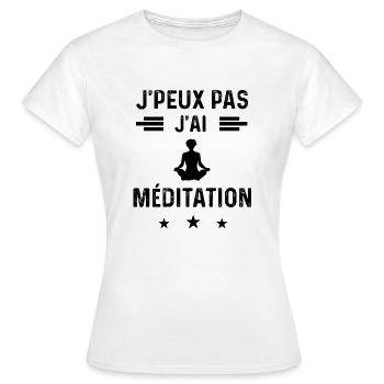 j'peux pas j'ai méditation relaxation - T-shirt Femme - blanc - Devant - AI Model Female 172 dark (172cm)