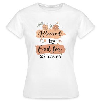 Geburtstag 27 Geschenk Spruch Lustig - Frauen T-Shirt - Weiß - Vorne - AI Model Female 172 dark (172cm)