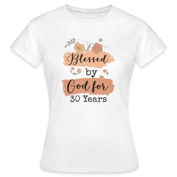 Birthday 30 Gift Quote Funny - Women's T-Shirt - white - Front - AI Model Female 172 dark (172cm)