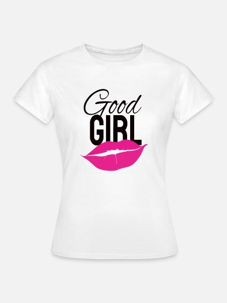 Good Girl - Frauen T-Shirt - Weiß