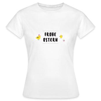 Frohe Ostern - Frauen T-Shirt - Weiß - Vorne - AI Model Female 172 dark (172cm)