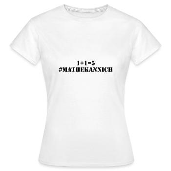 Mathe Mathematiker Matheo Lustig Geschenk Mathe - Frauen T-Shirt - Weiß - Vorne - AI Model Female 172 dark (172cm)