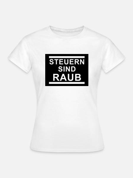 Steuern - Frauen T-Shirt - Weiß