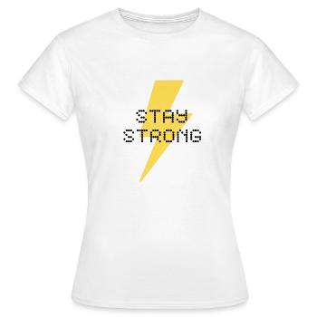 stay strong - T-shirt Femme - blanc - Devant - AI Model Female 172 dark (172cm)