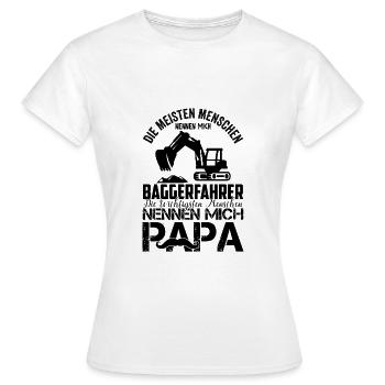 Lustiger Baggerfahrer & Baggerführer Bagger Spruch - Frauen T-Shirt - Weiß - Vorne - AI Model Female 172 dark (172cm)