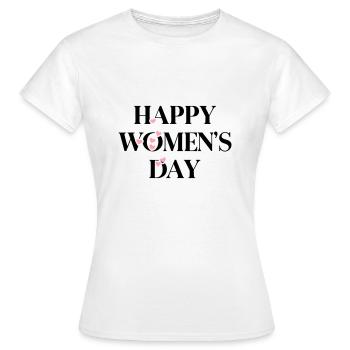 happy women day - Women's T-Shirt - white - Front - AI Model Female 172 dark (172cm)