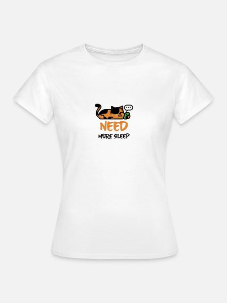 Schläfrige SMS-Katze braucht mehr Schlaf - Frauen T-Shirt - Weiß