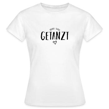 heute wird getanzt - Frauen T-Shirt - Weiß - Vorne - AI Model Female 172 dark (172cm)