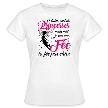 Certaines sont des princesses mais moi je suis fée - T-shirt Femme - blanc - Devant - AI Model Female 172 dark (172cm)