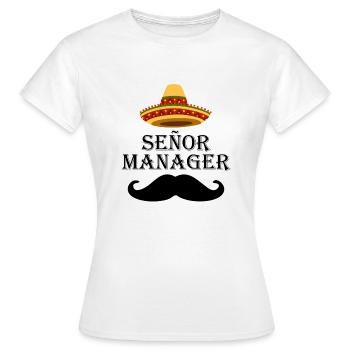 Senor Manager Señor Management Mexico - T-shirt Femme - blanc - Devant - AI Model Female 172 dark (172cm)