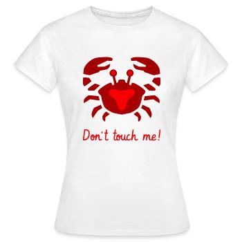 Ne me touchez pas! - T-shirt Femme - blanc - Devant - AI Model Female 172 dark (172cm)