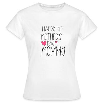 Happy 1st Mother's Day New Mommy First 2020 - Women's T-Shirt - white - Front - AI Model Female 172 dark (172cm)