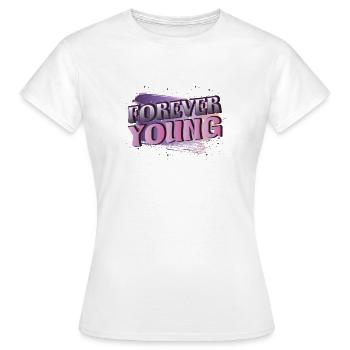 Forever young, who does not know the wish - Women's T-Shirt - white - Front - AI Model Female 172 dark (172cm)