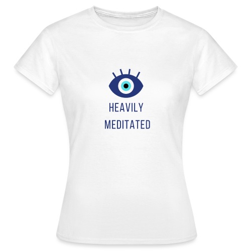 Heavily meditated yoga T-shirt - Vrouwen T-shirt