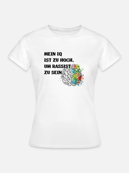 Gegen Nazis, Gegen Rechts Politik Shirt - Frauen T-Shirt - Weiß