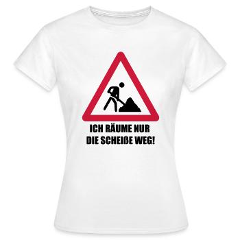 baustelle spruch - Frauen T-Shirt - Weiß - Vorne - AI Model Female 172 dark (172cm)